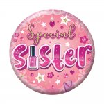 Badges 5.5cm - Sister