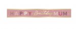 Happy Birthday Mum Foil Banner 9 ft