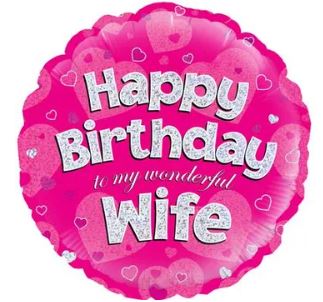 18" HAPPY BIRTHDAY WIFE HOLOGRAPHIC