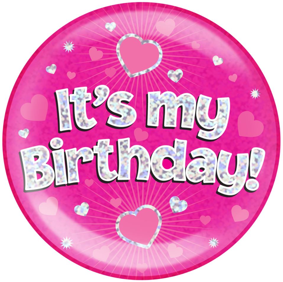 Jumbo 6" Badge It's My Birthday Pink Holographic Dot - Click Image to Close