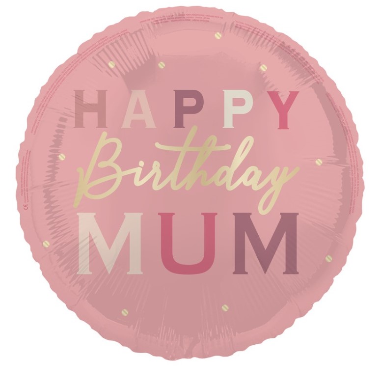 Happy Birthday Mum Round 18" Foil Balloon - Click Image to Close